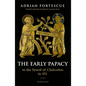 The Early Papacy: To the Synod of Chalcedon in 451 - Paperback