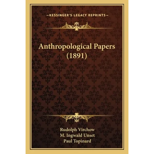 Anthropological Papers (1891) - Paperback