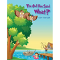 The Owl Hoo Said What? - Hardcover