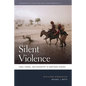 Silent Violence: Food, Famine, and Peasantry in Northern Nigeria - Paperback