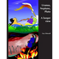Uranus, Neptune, Pluto: A longer view of their history and their movements in the years ahead - Paperback