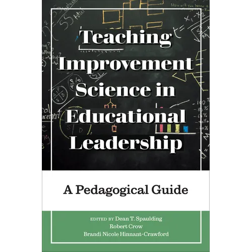 Teaching Improvement Science in Educational Leadership: A Pedagogical Guide - Paperback