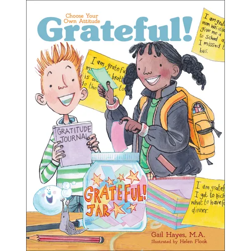 Grateful!: A Choose Your Own Attitude Book - Paperback