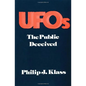 UFOs: The Public Deceived - Paperback