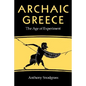 Archaic Greece: The Age of Experiment - Paperback