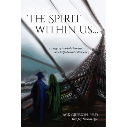 The Spirit within us: A saga of two bold families who helped build a democracy - Paperback