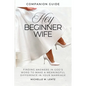 Hey Beginner Wife Companion Guide - Paperback