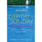 The New York Times Everyday Sunday Crossword Puzzles: America's Most Popular Crosswords Anytime, Anywhere - Paperback