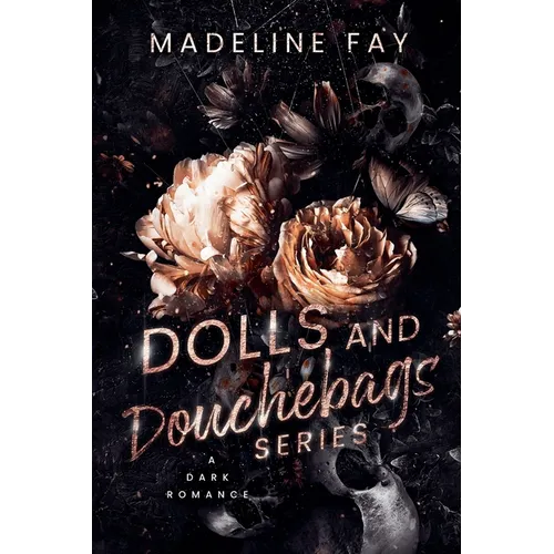 Dolls and Douchebags Series - Paperback