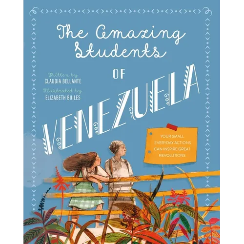 The Amazing Students of Venezuela - Hardcover