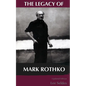 The Legacy of Mark Rothko - Paperback
