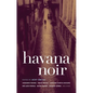 Havana Noir - Paperback
