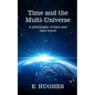 Time and the Multi-Universe: A philosophy of time and time travel - Paperback