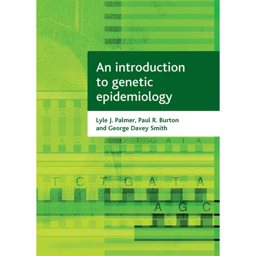 An Introduction to Genetic Epidemiology - Paperback