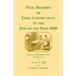 Vital Records of Lyme, Connecticut to the End of the Year 1850 - Paperback