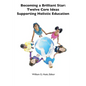 Becoming a Brilliant Star: Twelve Core Ideas Supporting Holistic Education - Paperback
