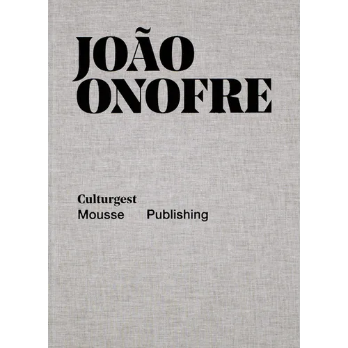 João Onofre: Once in a Lifetime [Repeat] - Hardcover