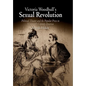 Victoria Woodhull's Sexual Revolution: Political Theater and the Popular Press in Nineteenth-Century America - Paperback