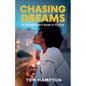 Chasing Dreams: An Entrepreneur's Guide to Finance - Paperback
