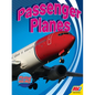 Passenger Planes - Library Binding