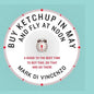Buy Ketchup in May and Fly at Noon: A Guide to the Best Time to Buy This, Do That and Go There - Paperback