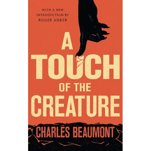 A Touch of the Creature - Paperback