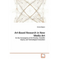 Art-Based Research in New Media Art - Paperback