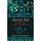 Sacred Soil: A Gardener's Book of Reflection - Paperback