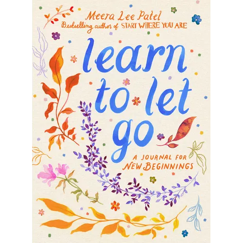 Learn to Let Go: A Journal for New Beginnings - Paperback
