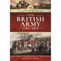 The British Army, 1783-1815 - Hardcover