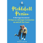 Pickleball Passion A Marriage Devotional: 21 Days to a Stronger Connection on and off the Court - Paperback