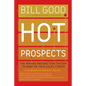 Hot Prospects: The Proven Prospecting System to Ramp Up Your Sale - Paperback