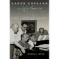 Aaron Copland in Latin America: Music and Cultural Politics - Paperback
