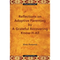 Reflections on Adoptive Parenting: By a Grateful Recovering Know-It-All - Paperback