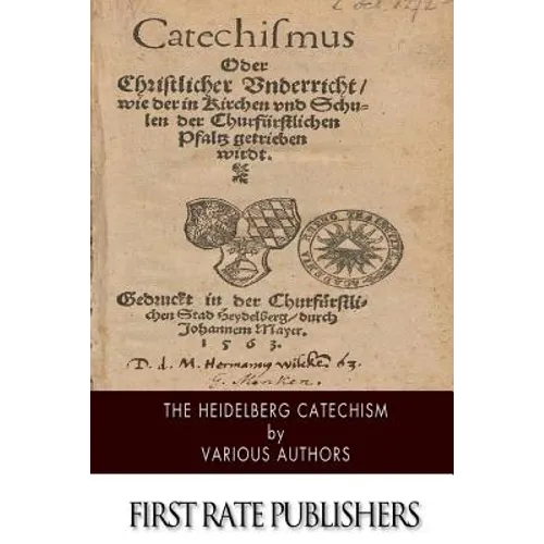 The Heidelberg Catechism - Paperback