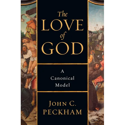 The Love of God: A Canonical Model - Paperback