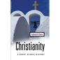 Christianity: A Short Global History - Paperback