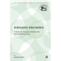 The Forsaken Firstborn: A Study of a Recurrent Motif in the Patriarchal Narratives - Paperback