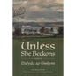 Unless She Beckons: Poems by Dafydd AP Gwilym - Paperback