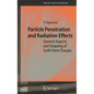 Particle Penetration and Radiation Effects: General Aspects and Stopping of Swift Point Charges - Hardcover