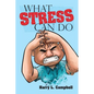What Stress Can Do - Paperback