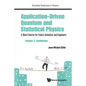 Application-Driven Quantum and Statistical Physics: A Short Course for Future Scientists and Engineers - Volume 2: Equilibrium - Paperback