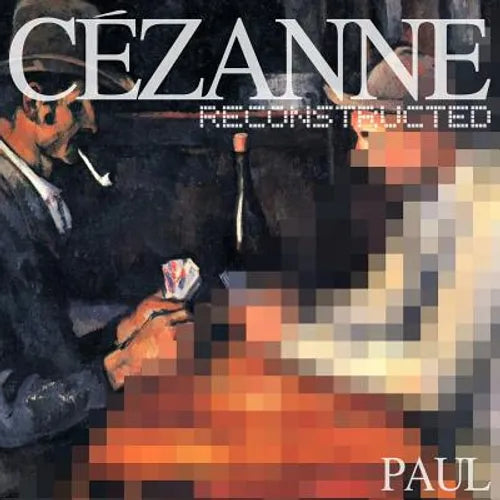 Cezanne Reconstructed - Paperback
