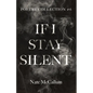 If I Stay Silent - Paperback
