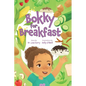 Bokky for Breakfast - Hardcover