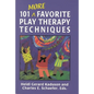 101 More Favorite Play Therapy Techniques - Paperback