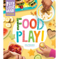 Busy Little Hands: Food Play!: Activities for Preschoolers - Hardcover