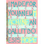 I made for you a new machine and all it does is hope - Paperback