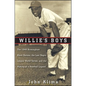 Willie's Boys: The 1948 Birmingham Black Barons, the Last Negro League World Series, and the Making of a Baseball Legend - Hardcover