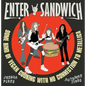 Enter Sandwich: Some Kind of Vegan Cooking with No Connection to Metallica: Some Kind of Vegan Cooking with No Connection to Metallica - Hardcover